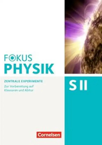 Fokus physik sekundarstufe - fokus, ii