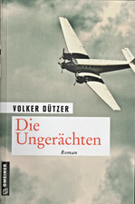 Die Ungerächten von Volker Dützer | Hannah Bloch Kriegsroman | Taschenbuch 2021