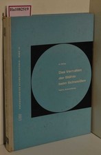 Das Verhalten der Stähle beim