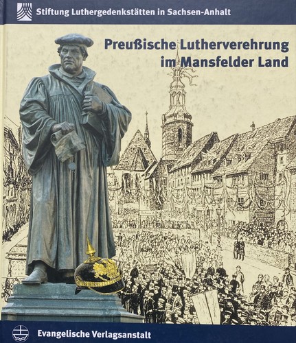 Preußische lutherverehrung - lutherverehrung, im