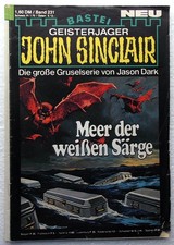JOHN SINCLAIR  Band  231 -  1.Auflage  - Romanheft