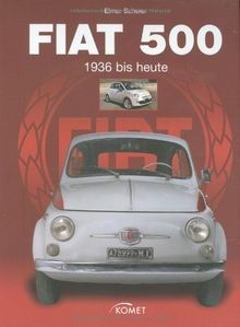 Fiat 500 1936 bis heute - 1936, von