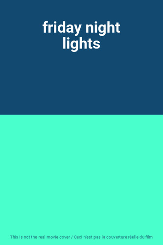 Friday night lights - friday,