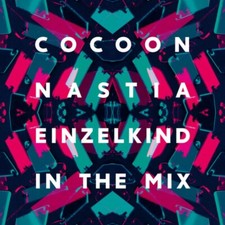 COCOON IN THE MIX = Nastia &