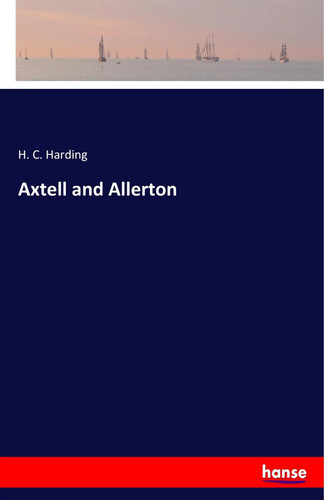 Harding axtell and - harding, |