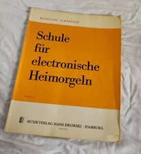 Schule der elektronischen Heimorgeln Wolfgang Schneider Band 1. 