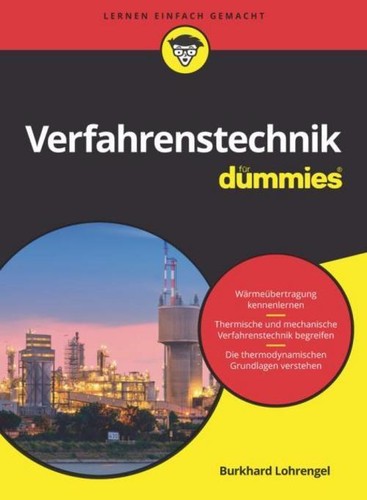 Verfahrenstechnik für dummies - verfahrenstechnik,