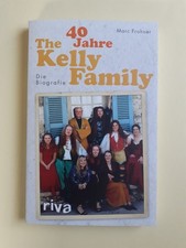 40 Jahre The Kelly Family
