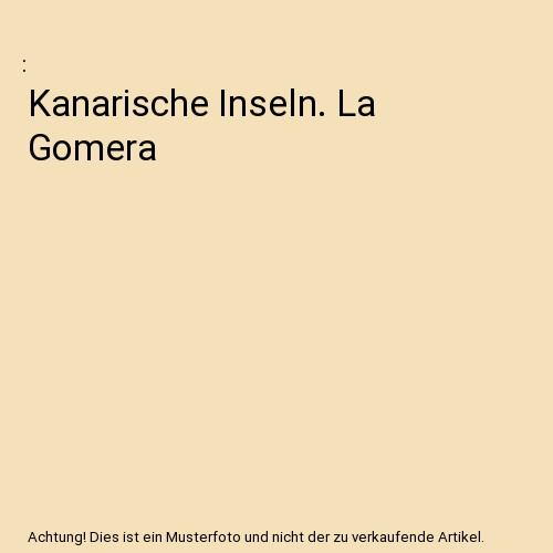 Kanarische inseln gomera - kanarische,