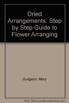 Dried arrangements step by - dried,