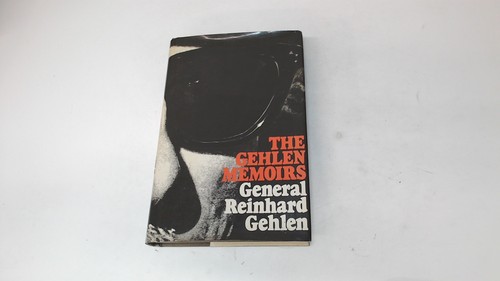 The gehlen memoirs - the, first