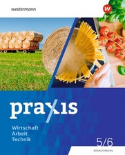 Praxis - WAT 5. / 6. Schuljahr. Schulbuch. Brandenburg Axel Stefan