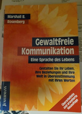 Gewaltfreie Kommunikation. Rosenberg
