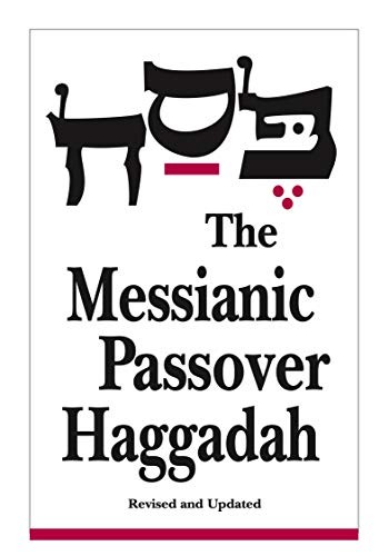 Messianic passover haggadah - messianic,