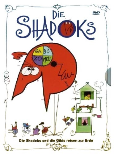 Die shadoks - -, und