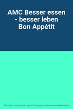 Amc besser essen - besser,