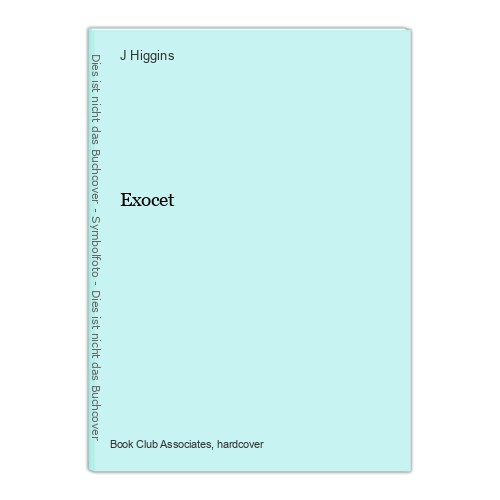 Exocet higgins - exocet, j.: