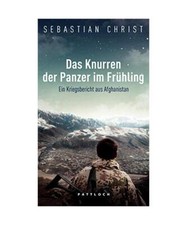 Das Knurren der Panzer im Frühling: Ein Kriegsbericht aus Afghanistan, Sebastia