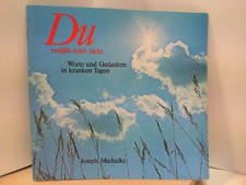 Du verläßt mich nicht. Worte