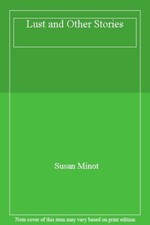 Lust and Other Stories,Susan Minot