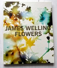 JAMES WELLING: Flowers 2007