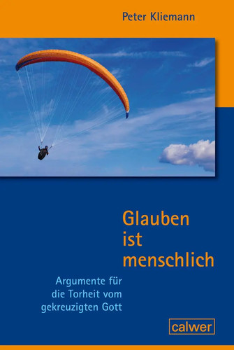 Glauben ist menschlich - , |