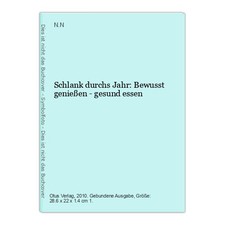 Schlank durchs Jahr: Bewusst