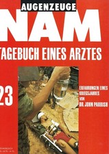Rarität - AUGENZEUGE  NAM - TAGEBUCH EINES ARZTES Band 23