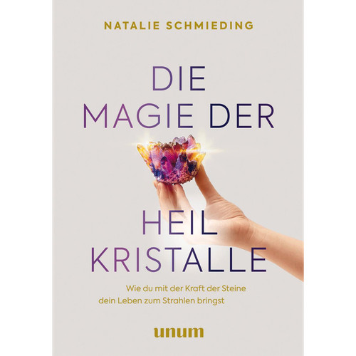 Die magie der heilkristalle - der,