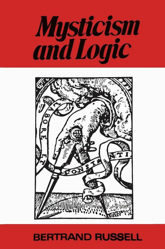 Mysticism and logic - mysticism,