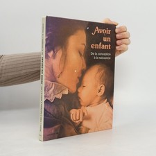 Avoir un enfant: De la
