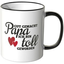 WANDKINGS Tasse, Spruch "Gut gemacht Papa" versch. Farben Geschenk Geburtstag
