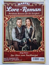 Bastei - Lore-Roman - Band 201 - Der Herr vom Nachbargut