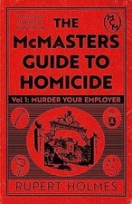 Murder Your Employer: The
