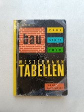 Westermann Bau Tabellen 1959 Für das Baugewerbe Zahl . Stoff . Form  Staufenbiel