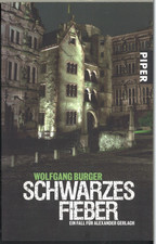 Schwarzes Fieber von Wolfgang Burger (2008, Taschenbuch)
