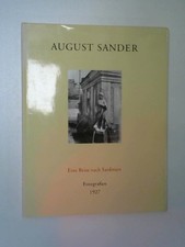 AUGUST SANDER . EINE REISE