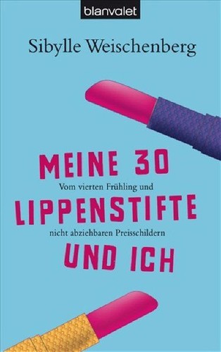 Meine lippenstifte und ich - und,