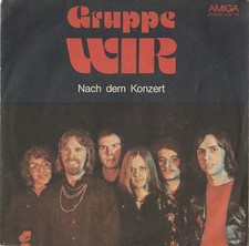 Gruppe Wir - Nach dem Konzert / Ein alltäglicher Morgen  * Amiga Single