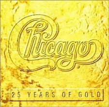 Chicago - 25 Years of Gold