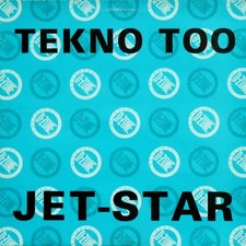 Tekno Too Jet-Star Vinyl Single 12inch D-Zone Records