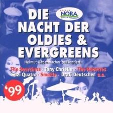 Radio Nora: Die Nacht der Oldies & Evergreens '99 Smokie, Suzi Quatro, Se.. [CD]