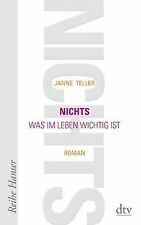 Nichts: Was im Leben wichtig ist Roman von Teller, Janne | Buch | Zustand gut