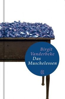 Das muschelessen roman - muschelessen:,