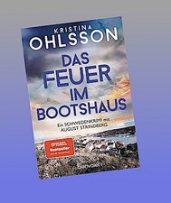 Das Feuer im Bootshaus: Ein Schwedenkrimi mit August Strindberg (August Strindbe