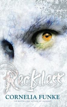 Reckless von cornelia funke - reckless,