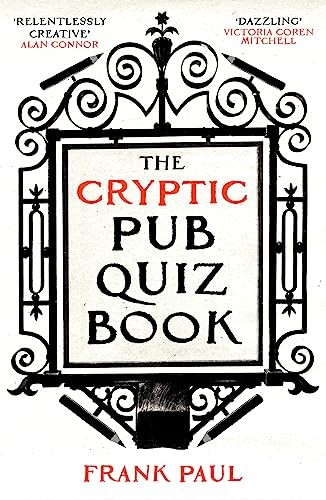 The cryptic pub quiz book - cryptic,