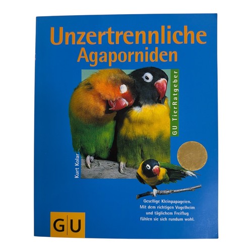 Unzertrennliche agaporniden - unzertrennliche,