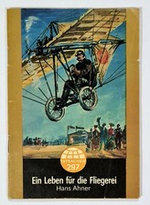 Deutscher Militärverlag Berlin 1986 EIN LEBEN FÜR DIE FLIEGEREI Tatsachen/DDR