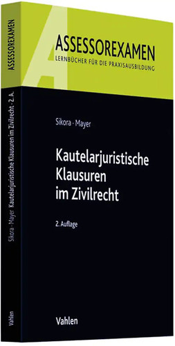 Kautelarjuristische klausuren - kautelarjuristische,